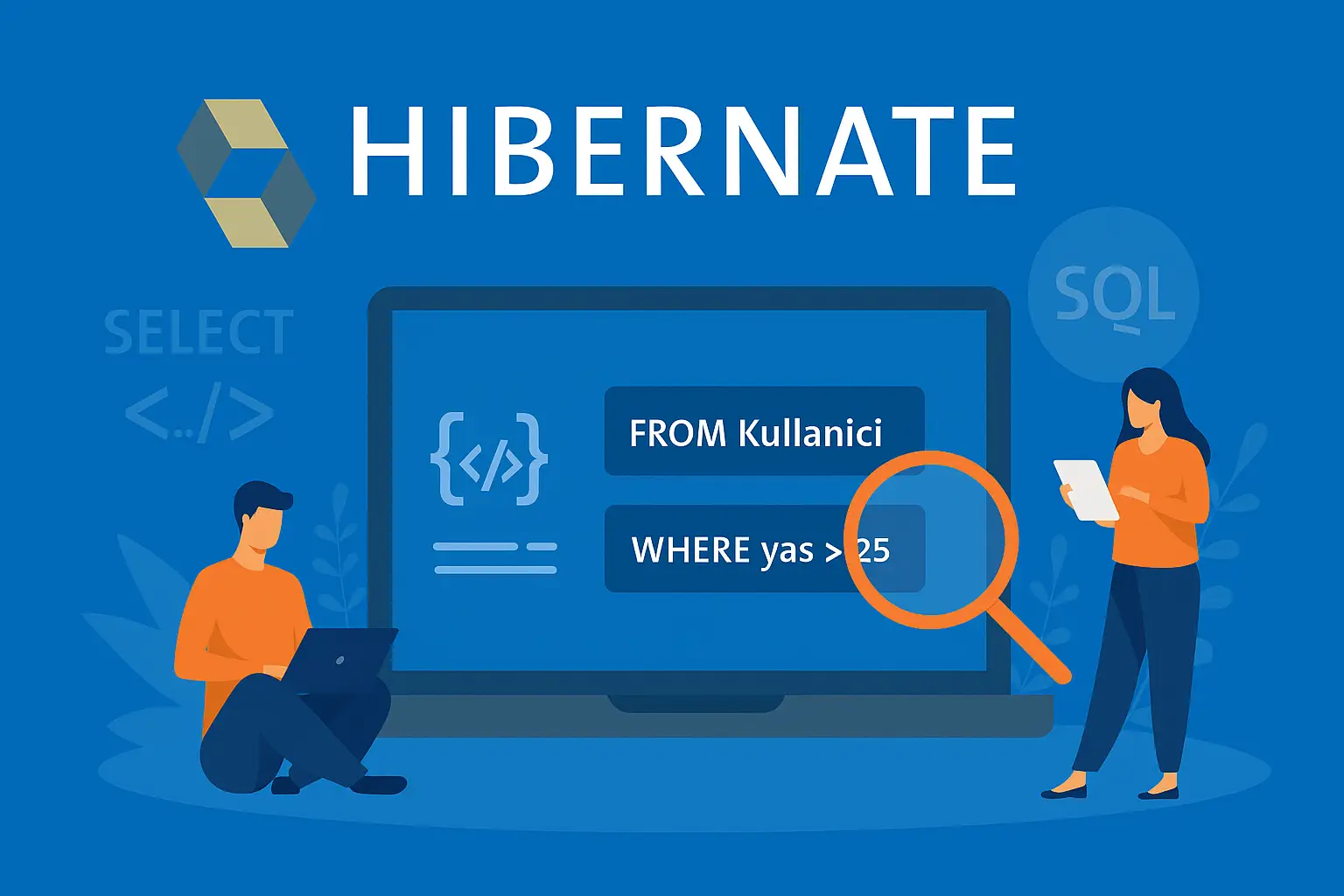 Hibernate Query Language Nedir?